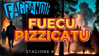 Faggianoir  Stagione 8 Episodio 3  FUECU PIZZICATU [upl. by Assirhc]