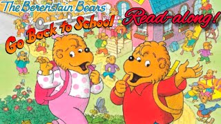 Reading quotThe Berenstain Bears Go Back to Schoolquot with voices and effects [upl. by Karlik]