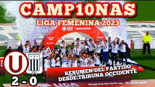 UNIVERSITARIO VS ALIANZA LIMA 02092023 RESUMEN DESDE TRIBUNA OCCIDENTE [upl. by Behlke]