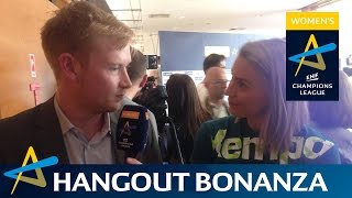 Womens EHF FINAL4 Hangout Bonanza [upl. by Nospmas]