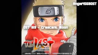 The Last Naruto The Movie  OST 09  Crescent Moon [upl. by Atikim]