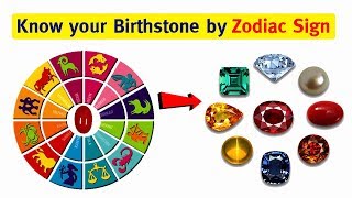 Know your Birthstone by Zodiac Sign  Top10 DotCom [upl. by Isabea]