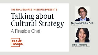 Cultural Strategy for Narrative and Systems Change A Fireside Chat [upl. by Ronacin]