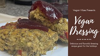 VEGAN THANKSGIVING  DRESSING RECIPE MOOREWITHEMONDAYS [upl. by Ardisj]