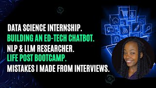 How I Landed an NLPLLM Research Internship After Data Science Bootcamp  Building an Edtech Chatbot [upl. by Darrej]