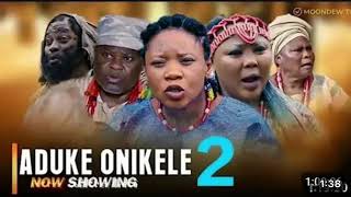 Aduke Onikele 2  Wunmi Toriola Wunmi Ajiboye Yomi Fash [upl. by Rubliw]