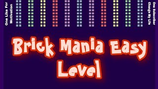 Brick Mania Easy Level 141 142 143 Complete Gameplay games viralvideo [upl. by Ainez]