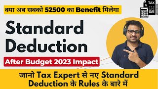 Standard Deduction in New Tax Regime Budget 2023  Standard Deduction in Income Tax AY 202324 [upl. by Adnocahs755]