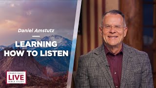 Learning How to Listen  Daniel Amstutz  CDLBS for November 8 2022 [upl. by Mimi961]