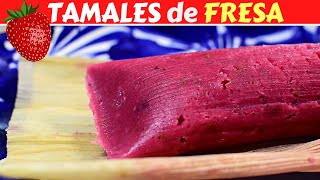 TAMALES DE FRESA🍓CON TIPS para que te queden ESPONJADITOS SUAVES Y CREMOSITOS Dulce Hogar Recetas [upl. by Jumbala429]