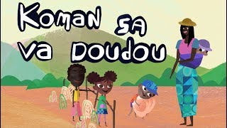 Koman sa va doudou  Comptine dAfrique pour bébés avec paroles [upl. by Lokcin523]