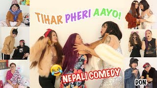 Tihar Pheri Aayo Part 3 [upl. by Whitcomb399]