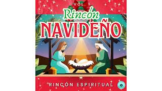 🎶01 Campana sobre Campana  Música Navideña🎄 Rincón Navideño⭐ [upl. by Ennaylime]