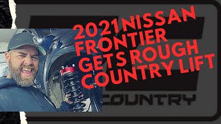 2021 Nissan Frontier gets a Rough Country Lift [upl. by Ettenhoj]