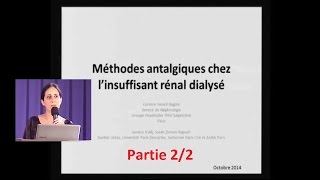 Méthodes antalgiques chez linsuffisant rénal dialysé Pr C Isnard Bagnis part 22 [upl. by Ives792]