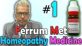 Homeopathy Medicine  Ferrum Metallicum Part 1  Dr PS Tiwari [upl. by Lytsyrk565]