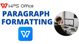 15 Paragraph Formatting in WPS Office Suite [upl. by Dorion]