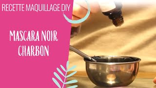 Mascara Noir Charbon  Recette de Cosmétique Maison AromaZone [upl. by Ttelrahc382]