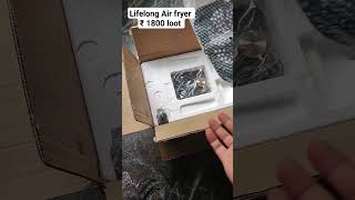 lifelong air fryer  Flipkart unboxing  viral video  air fryer [upl. by Yarvis]