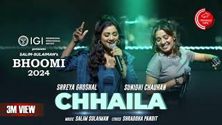 Chhaila  Shreya Ghoshal x Sunidhi Chauhan  Salim Sulaiman  Shraddha Pandit  Bhoomi 2024 [upl. by Reteid497]