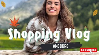 UNE JOURNÉE SHOPPING AVEC MOI   VLOG ANDORRE [upl. by Ratib]