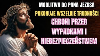 MODLITWA DO PANA JEZUSAWRAZ Z ANIOŁAMI CZUWA NAD NAMI [upl. by Garcon]