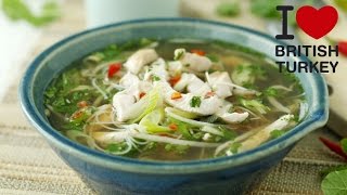 Fragrant British Turkey Pho [upl. by Gesner]