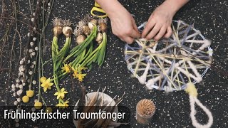 Traumfänger  DIY Frühlingsdeko  spring decoration  BLOOM’s Floristik [upl. by Holton]