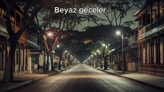 Beyaz Geceler [upl. by Bakeman]