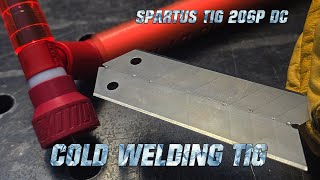 SPARTUS TIG 206P DC  COLD WELDING [upl. by Yhtac]