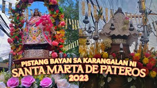 Sta Marta de Pateros  Pistang Bayang Prusisyon 2023 Umaga at Hapon [upl. by Pierson655]