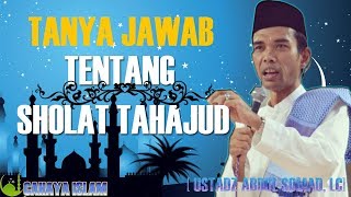 Tanya Jawab Tentang Sholat Tahajud  Ustadz Abdul Somad [upl. by Lleksah]