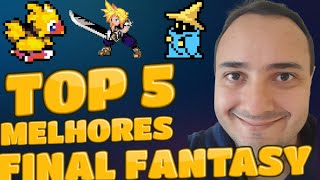 Top 5 Melhores Final Fantasys [upl. by Alletnahs]