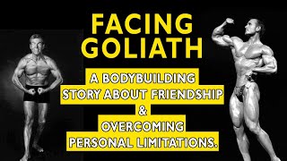 FACING GOLIATH Full Documentary Sebastian MacLean amp Ray Taylors Inspiring Bodybuilding Story [upl. by Ylahtan211]