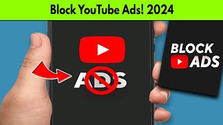 How To Block YouTube Ads 2024  Remove Popup Ads on YouTube [upl. by Fricke]