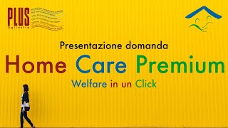 Home Care Premium 2022  Presentazione domanda Welfare in un Click [upl. by Wehhtam]