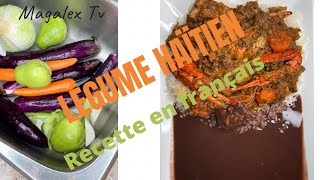 RECETTE LÉGUME HAÏTIEN en français  LÉGIM AYISYEN [upl. by Aslin]