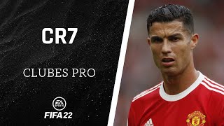 ⚽ FIFA 22  Cómo hacer a CR7 en CLUBES PRO ✔️ [upl. by Largent524]