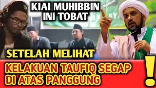 KIAI MUKIBBIN INI TOBAT JADI PENGIKUT TAUFIQ SEGAP SETELAH MENYAKSIKAN KEL4KUANNYA LANGSUNG [upl. by Howarth]