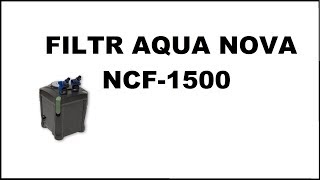 Filtr kubełkowy Aqua Nova NCF1500 [upl. by Sineray]