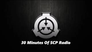 30 Minutes Of SCP Radio [upl. by Elbart403]