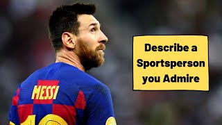 Describe a Sportsperson you Admire IELTS Speaking Part 2 [upl. by Yrrak]