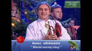 Golec uOrkiestra  Wsród nocnej ciszy  polskie kolędy [upl. by Aralk332]