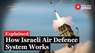 Explained Beyond the Iron Dome The many layers of Israel’s Air Defence system [upl. by Edmanda]