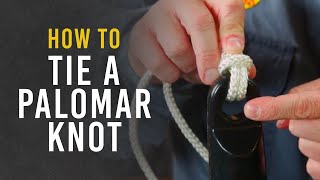 How to Tie a Palomar Knot [upl. by Errecart739]