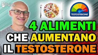 4 Alimenti che Aumentano il Testosterone Naturalmente [upl. by Akkim]