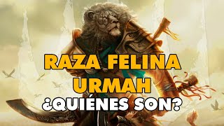 LOS URMAH LA RAZA FELINA ¿QUIÉNES SON [upl. by Anilram129]