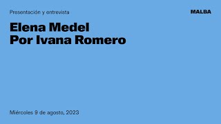 REM 11 — Elena Medel entrevistada por Ivana Romero [upl. by Ereveneug]