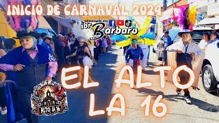 HUEHUES EL ALTO LA 16 CARNAVAL 2024 [upl. by Aillil815]