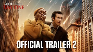 A Quiet Place Day One  Official Trailer 2 2024 Movie  Lupita Nyongo Joseph Quinn [upl. by Feune]